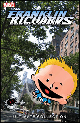 FRANKLIN RICHARDS: SON OF A GENIUS ULTIMATE COLLECTION BOOK 1 TPB