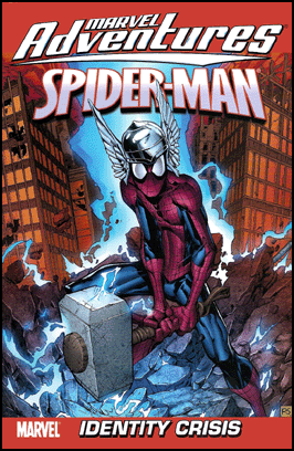 MARVEL ADVENTURES: SPIDER-MAN, vol. 10: IDENTITY CRISIS Digest