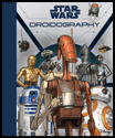 STAR WARS: DROIDOGRAPHY