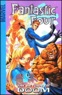 MARVEL AGE: FANTASTIC FOUR, vol. 3: THE RETURN OF DOOM Digest