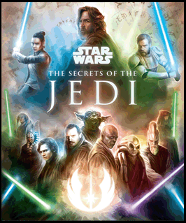 STAR WARS: THE SECRETS OF THE JEDI