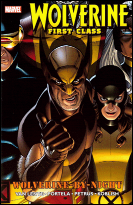 WOLVERINE: FIRST CLASS: WOLVERINE-BY-NIGHT TPB