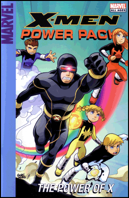 X-MEN & POWER PACK: THE POWER OF X