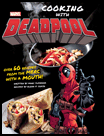 COOKING WITH DEADPOOL