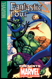 FANTASTIC FOUR PRESENTS: MARVEL SUPER HEROES