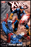 X-MEN FOREVER 2, vol. 3: PERFECT WORLD TPB